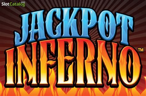 jackpot inferno slot sites|Jackpot Inferno Slot .